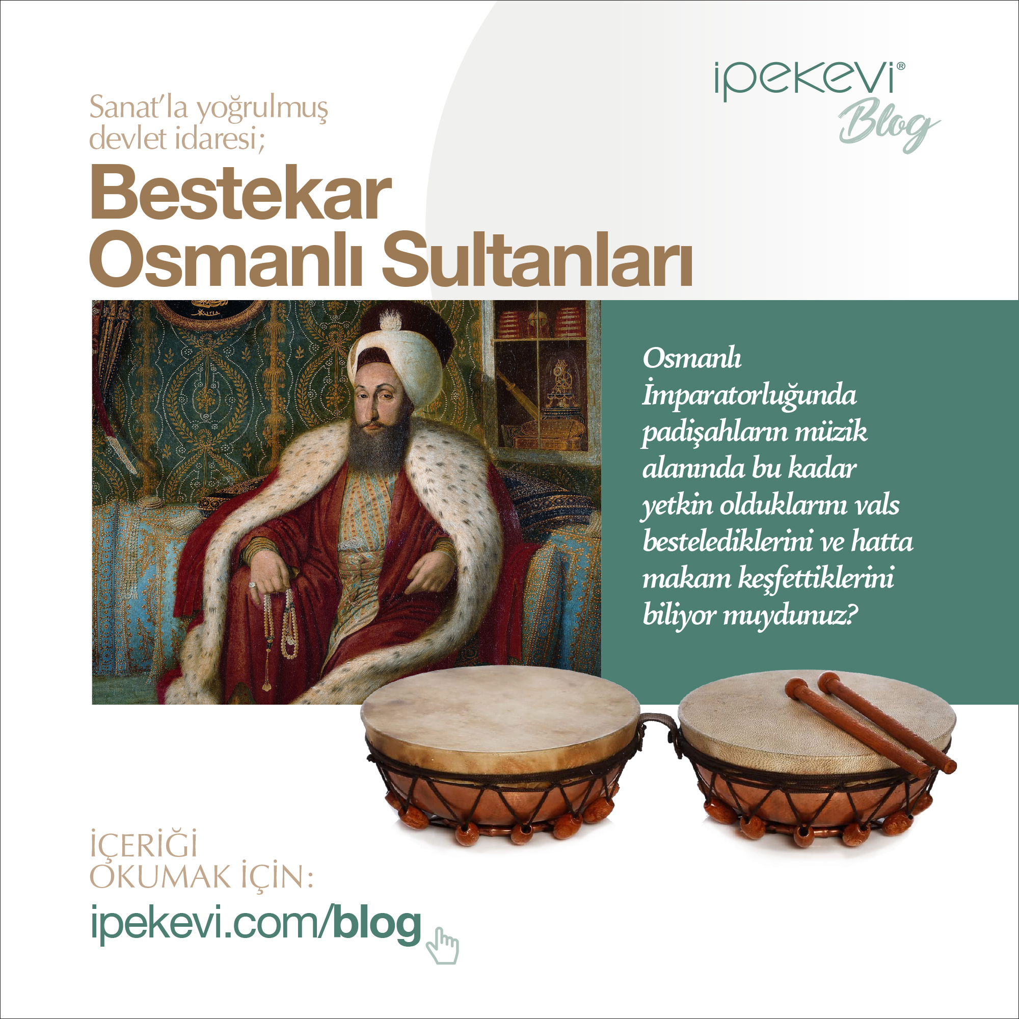 BESTEKAR OSMANLI SULTANLARI